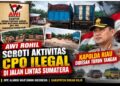Diduga Dikelola Sinaga & Sihombing, AWI Rohil Desak Kapolda Tutup Penampungan CPO Ilegal